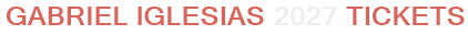 Gabriel Iglesias 2027 Tickets